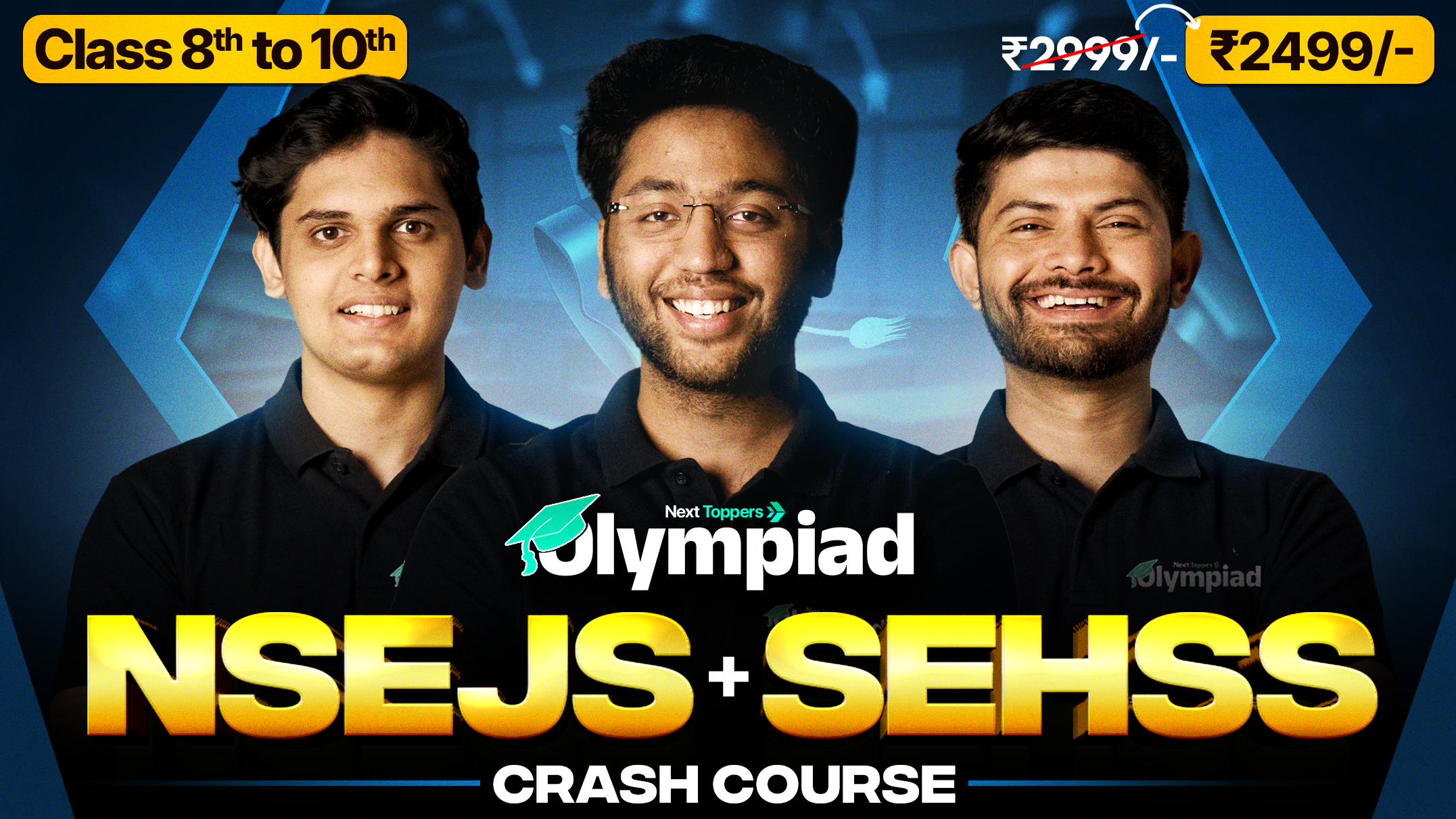 NSEJS + SEHSS CRASH COURSE
